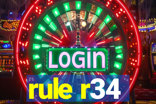 rule r34